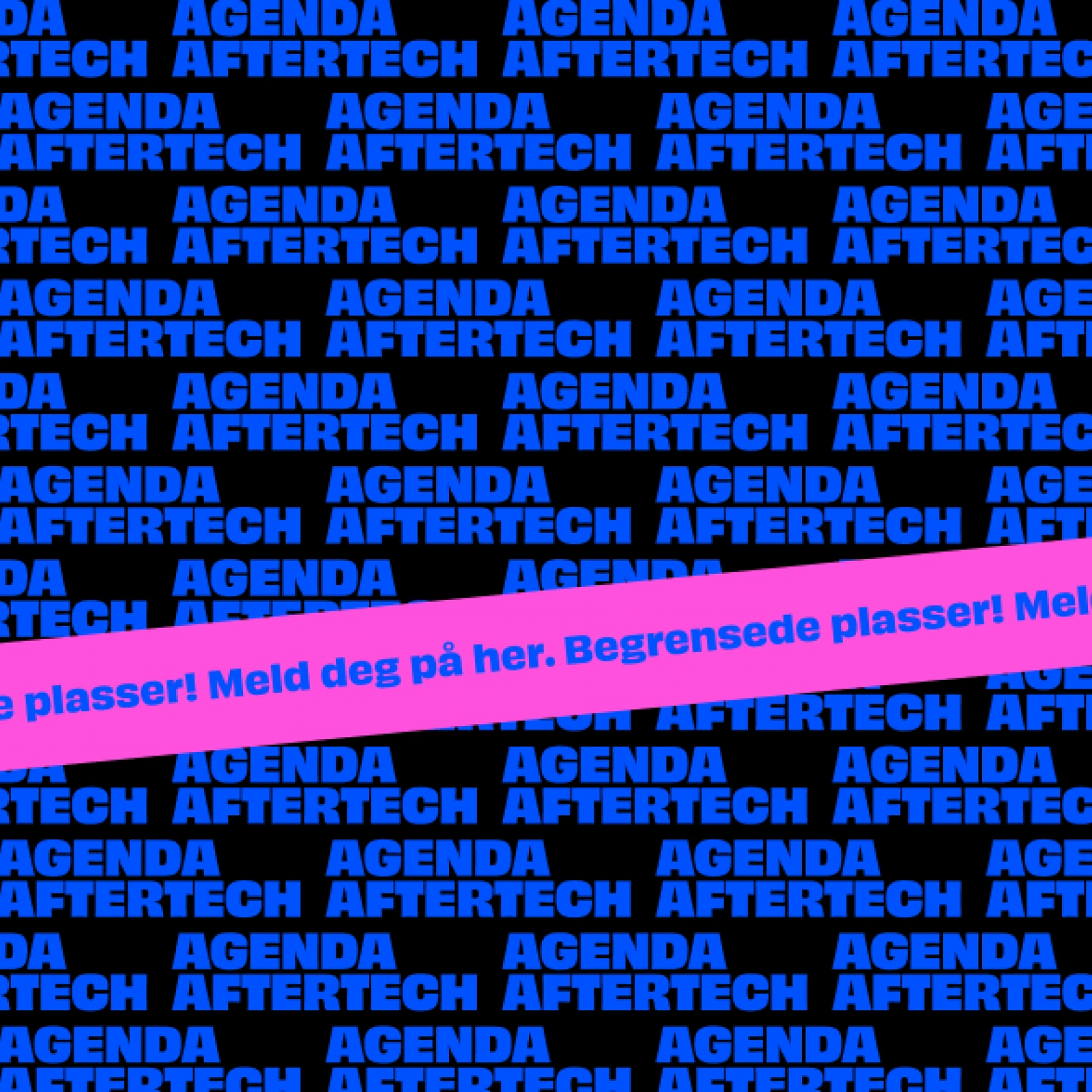 Welcome to Agenda AfterTech 22 January