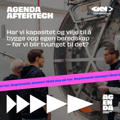 AfterTech 20.mai: - Har vi kapasitet og vilje til å bygge opp egen industriell beredskap – før vi blir tvunget til det?