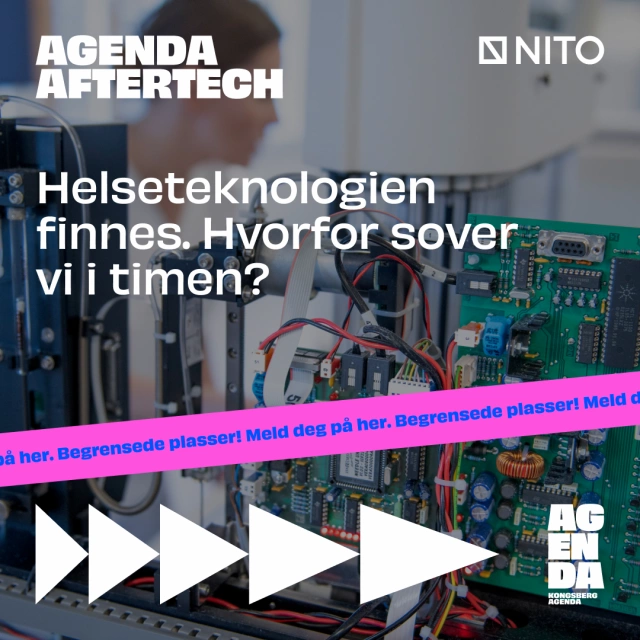 NITO og Agenda AfterTech presenterer 22.april: Helseteknologien finnes. Hvorfor sover vi i timen?